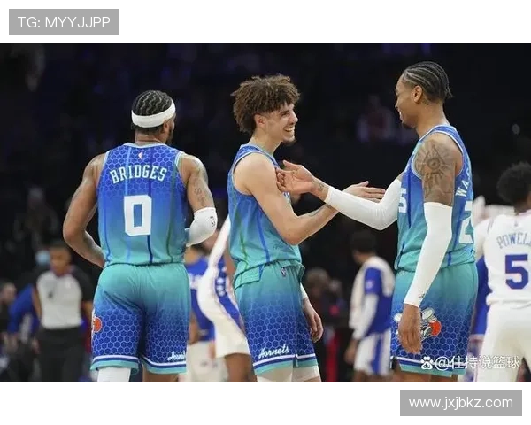 黄蜂队新赛季阵容调整引关注青年核心成长与战绩前景分析深度展望